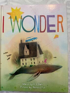 I WONDER Picture Book by K.A. Holt - Colorful Illustrated Cover
